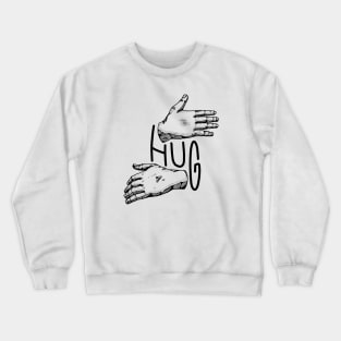 Hug Crewneck Sweatshirt